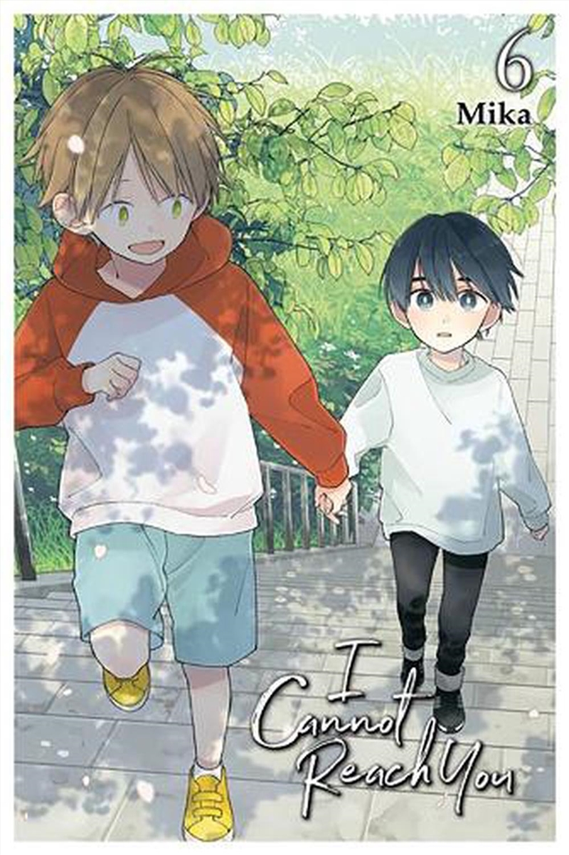 I Cannot Reach You Vol 6/Product Detail/Graphic Novels