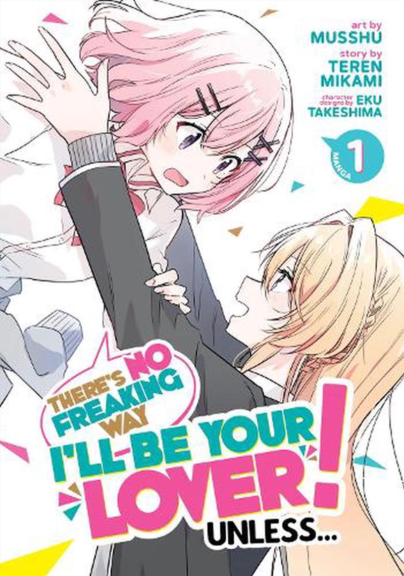 Theres No Freaking Way Ill Be Your Lover/Product Detail/Graphic Novels