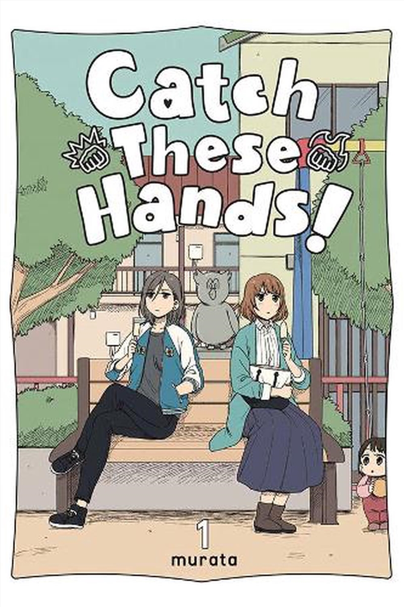 Catch These Hands Vol 1/Product Detail/Graphic Novels