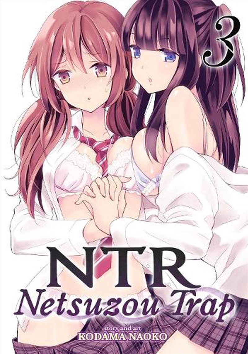 Ntr Netsuzou Trap Vol 3/Product Detail/Graphic Novels