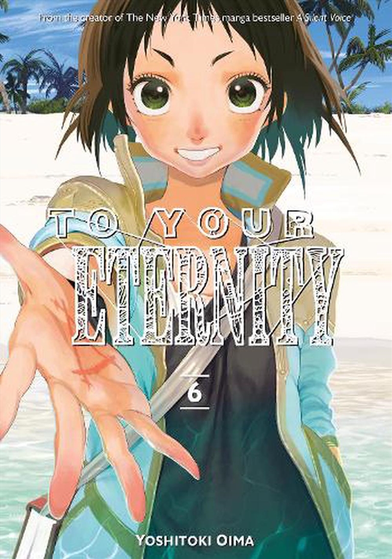 To Your Eternity 6/Product Detail/Graphic Novels
