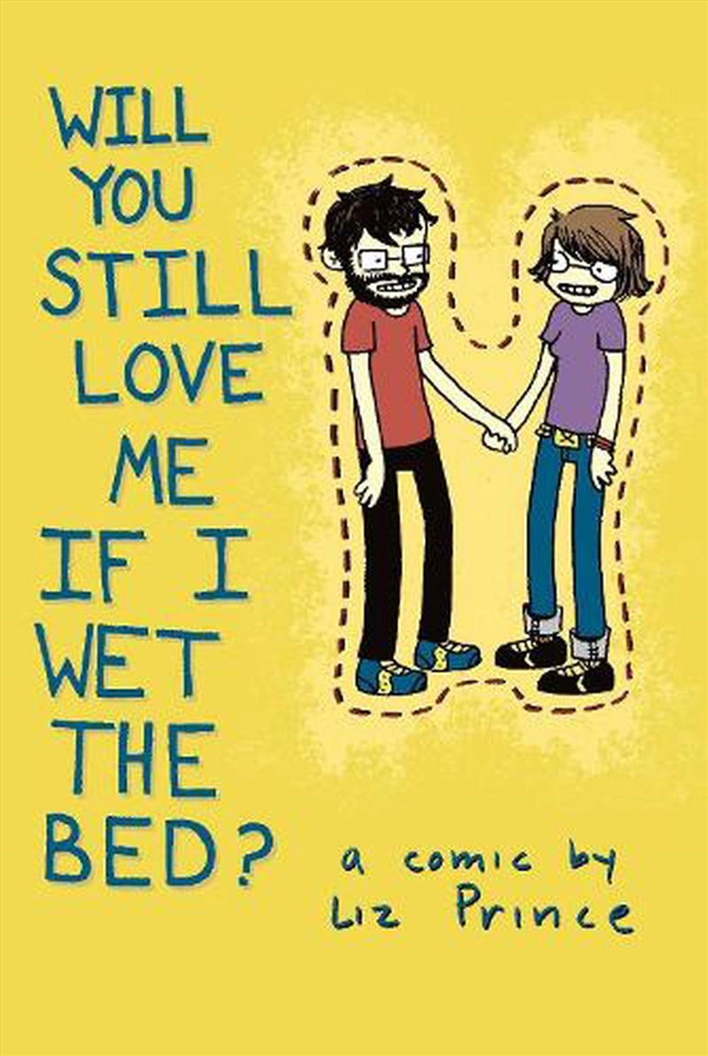 Will You Still Love Me If I Wet The Bed/Product Detail/Graphic Novels