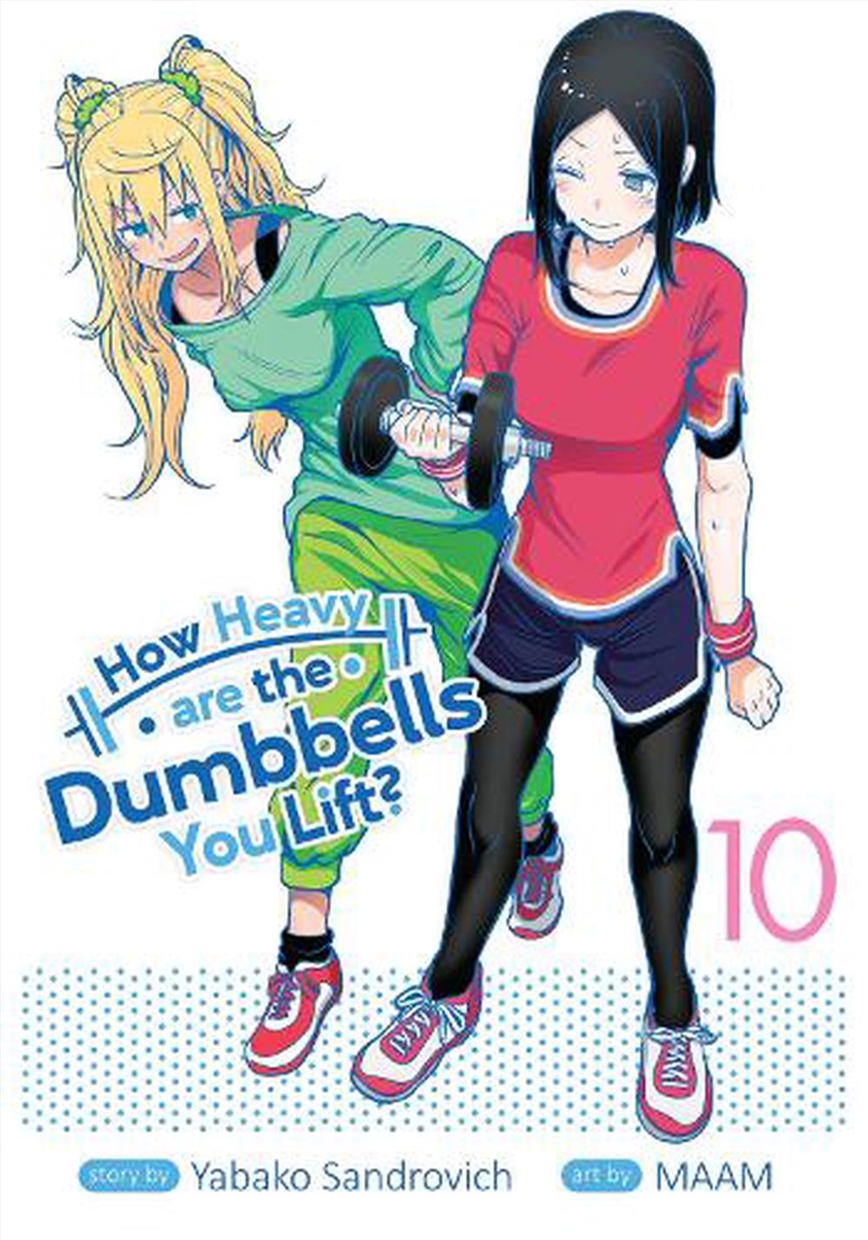 How Heavy Are/Dumbbells You Lift Vol 10/Product Detail/Graphic Novels
