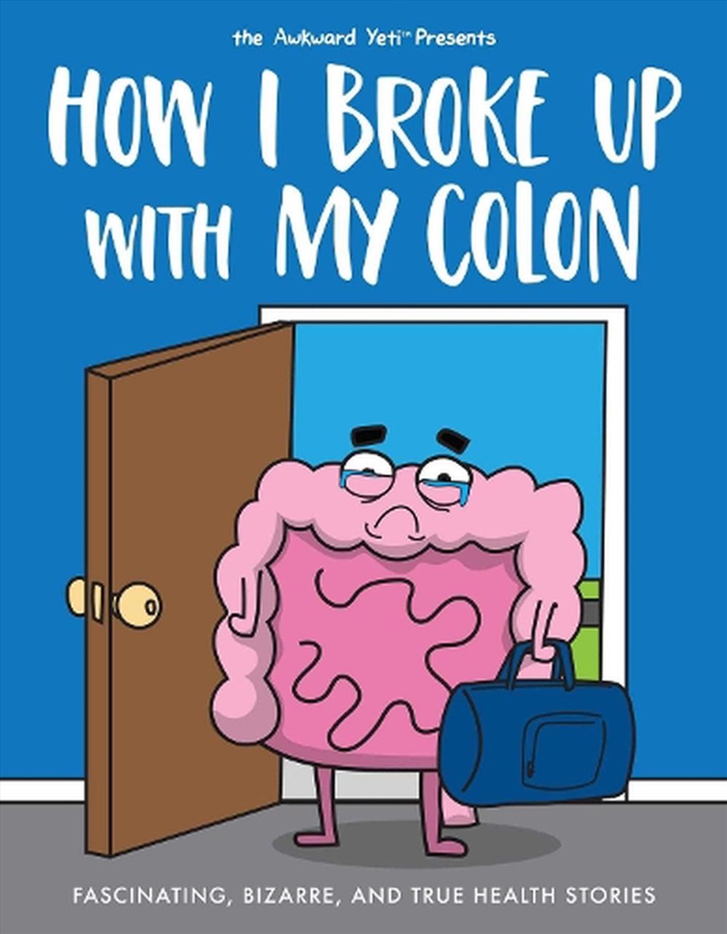 How I Broke Up With My Colon/Product Detail/Graphic Novels