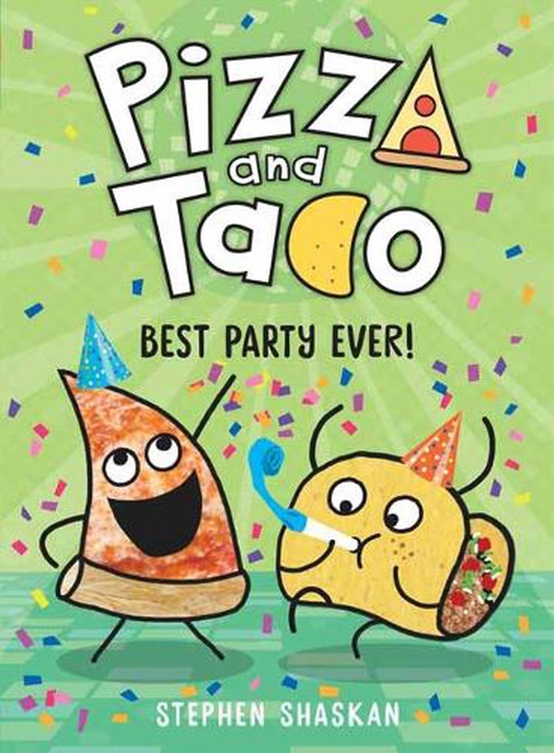 Pizza & Taco Best Party Ever/Product Detail/Graphic Novels