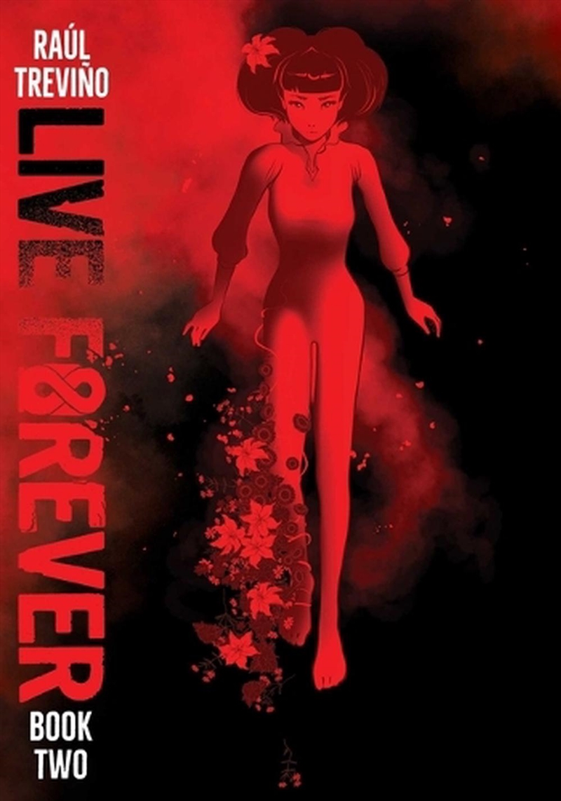Live Forever Volume 2/Product Detail/Graphic Novels