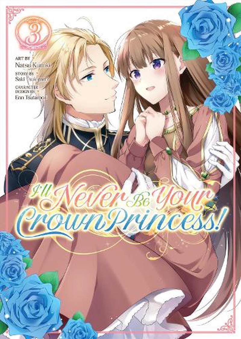Ill Never Be Your Crown Princess Vol 3/Product Detail/Graphic Novels