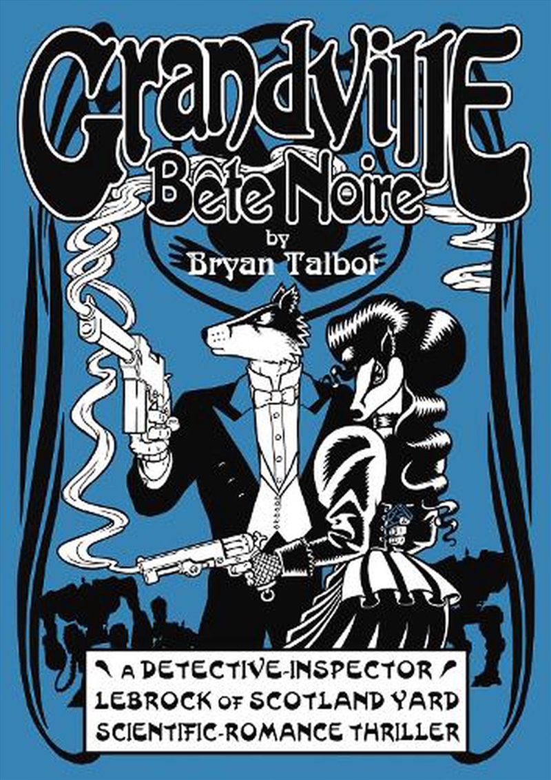 Grandville Bete Noir/Product Detail/Graphic Novels