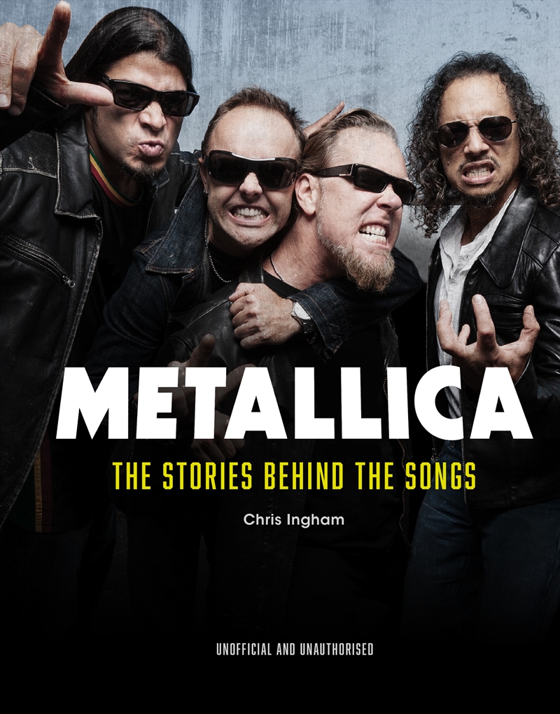 Metallica - The Stories Behind the Songs/Product Detail/Arts & Entertainment