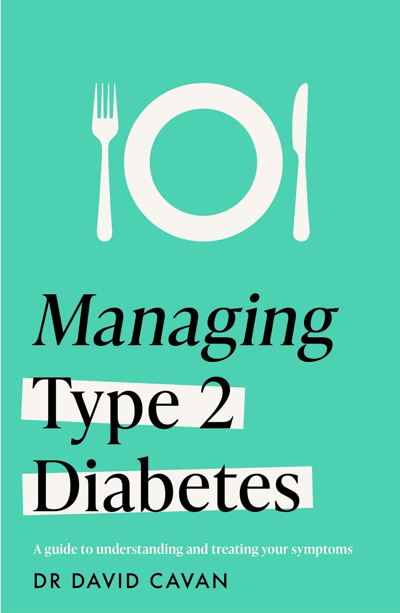 Managing Type 2 Diabetes (Headline Health Series) - A guide to reducing symptoms and improving your/Product Detail/Fitness, Diet & Weightloss