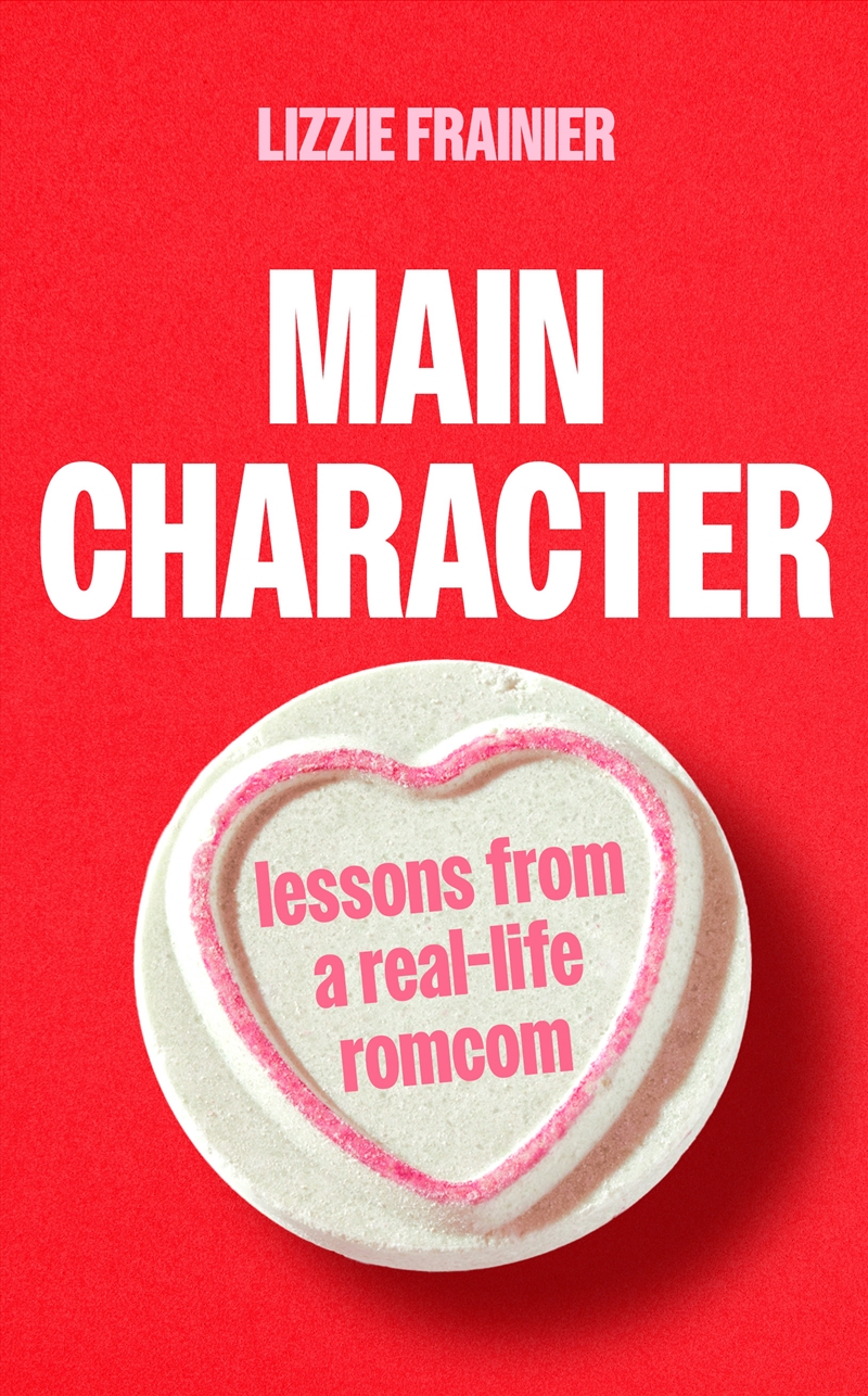 Main Character - Lessons from a Real-life Romcom/Product Detail/Biographies & True Stories