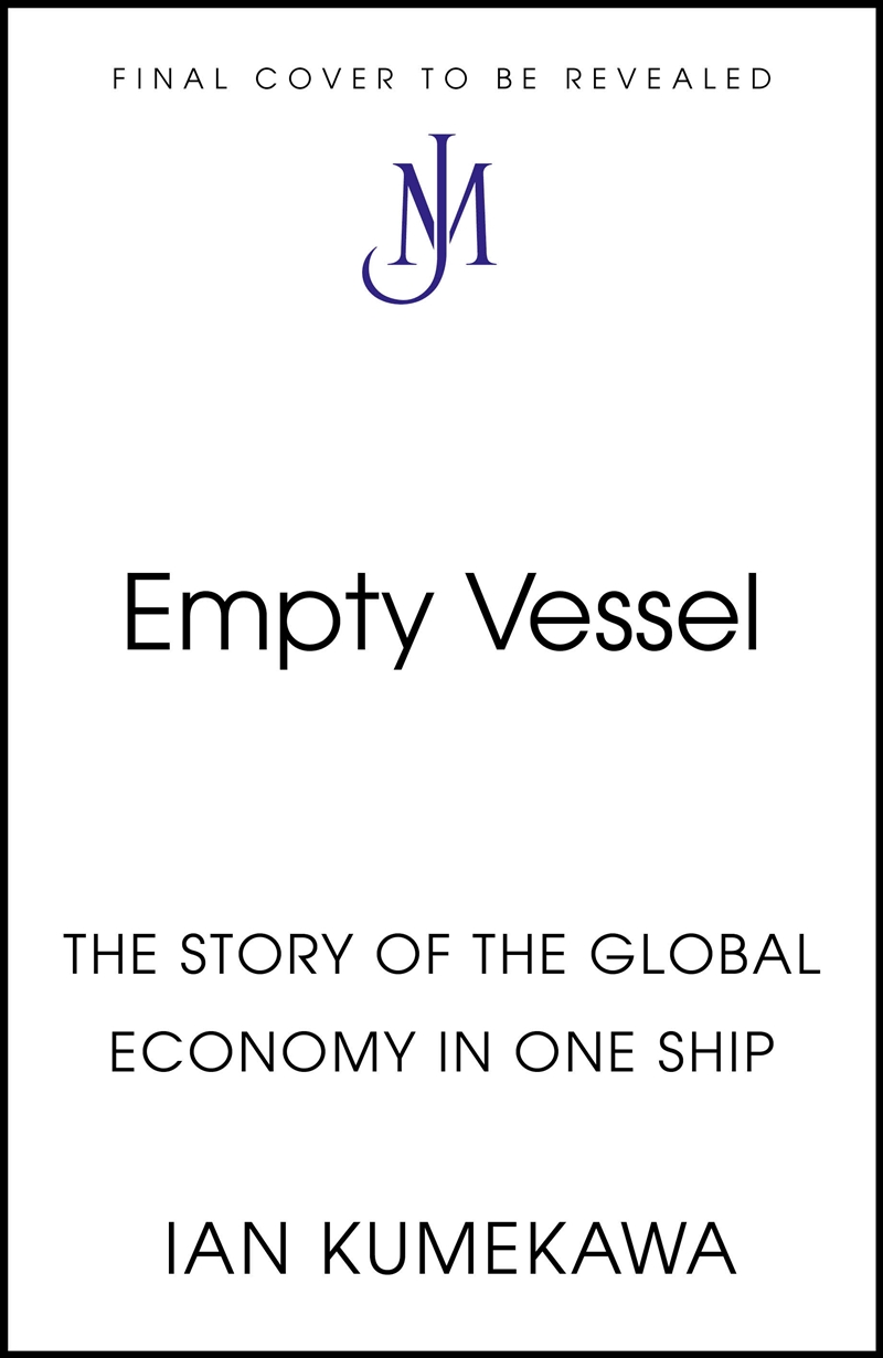 Empty Vessel - The Story of the Global Economy in One Ship/Product Detail/Accounting & Finance