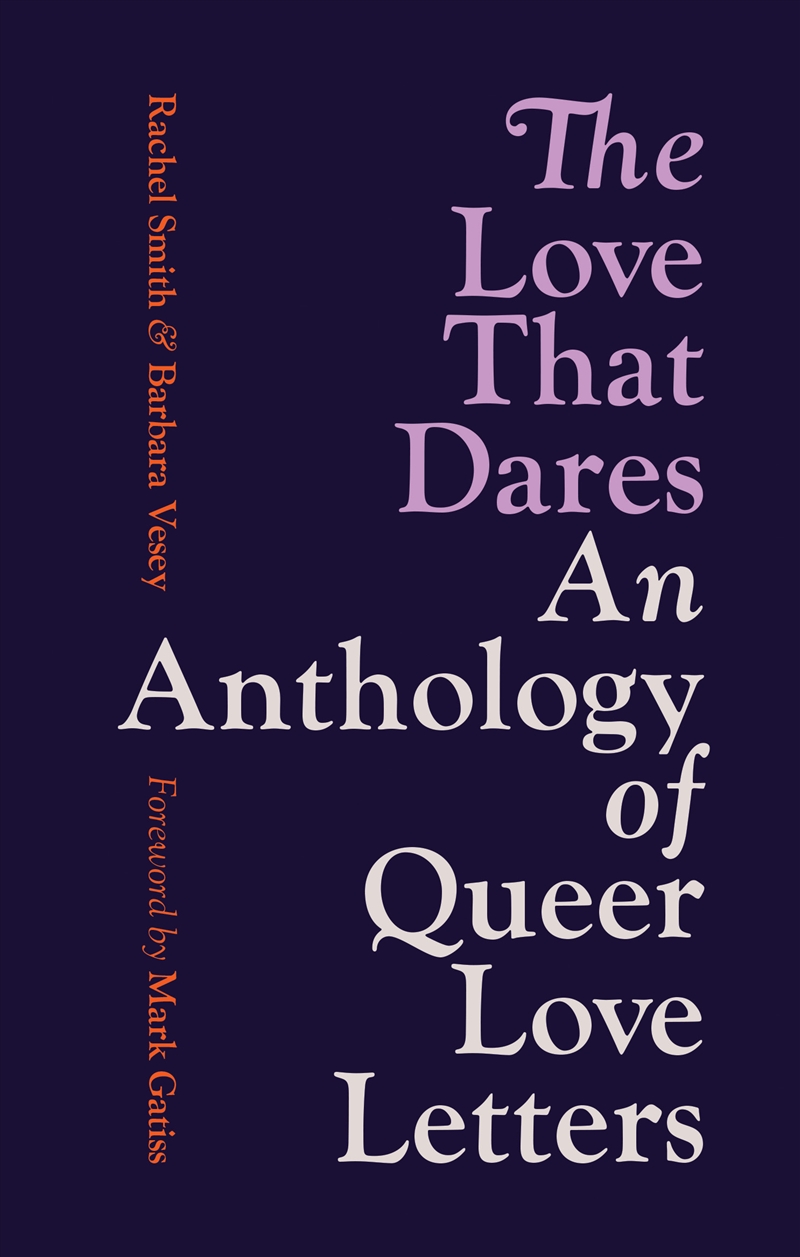 The Love That Dares - Letters of LGBTQ+ Love & Friendship Through History/Product Detail/Biographies & True Stories