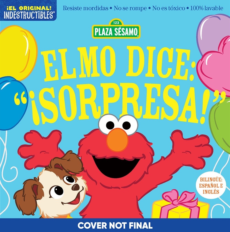 Indestructibles: Sesame Street: Bilingual English/Spanish Elmo Dice: Sorpresa! / Elmo Says Surprise/Product Detail/Early Childhood Fiction Books