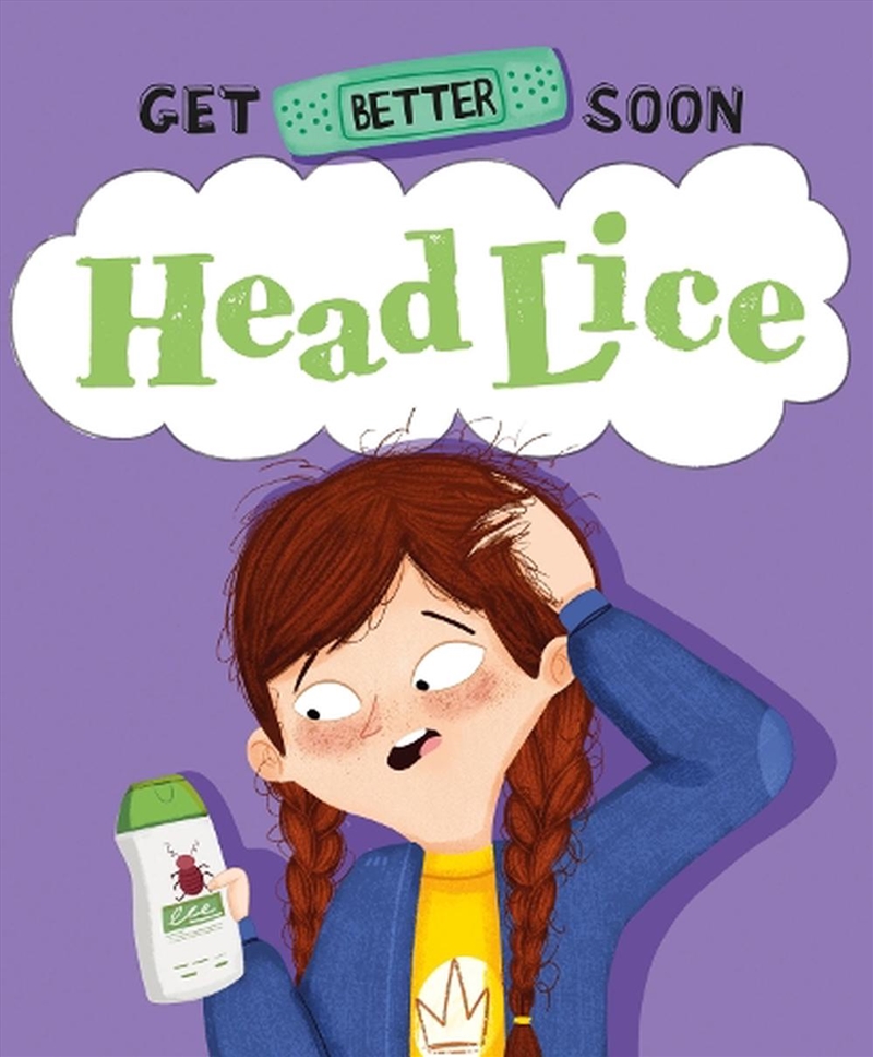 Get Better Soon!: Head Lice/Product Detail/Early Childhood Fiction Books