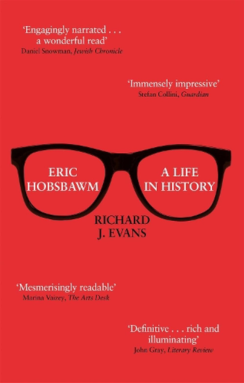 Eric Hobsbawm: A Life in History/Product Detail/Biographies & True Stories