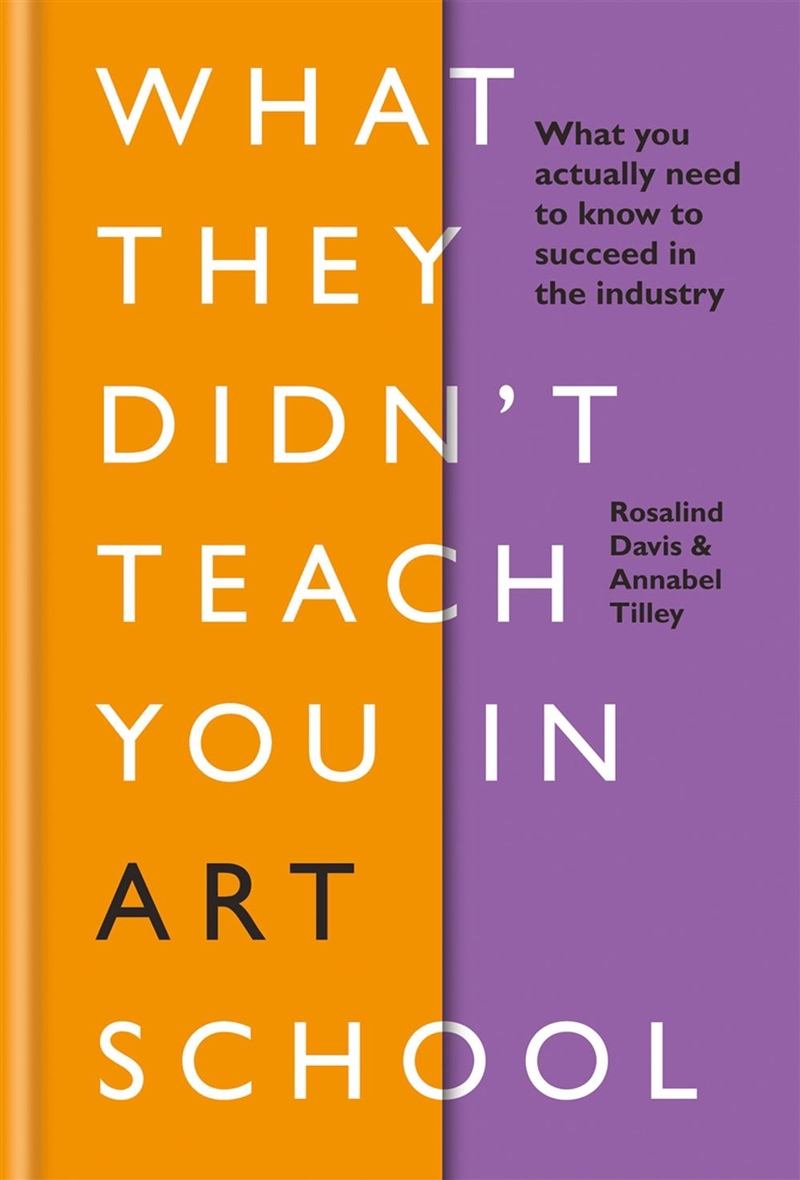 What They Didn't Teach You in Art School/Product Detail/Business Leadership & Management
