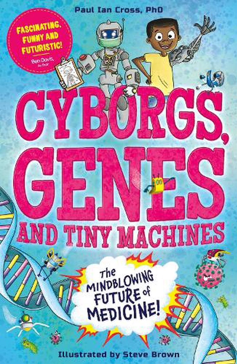 Cyborgs, Genes and Tiny Machines/Product Detail/Childrens