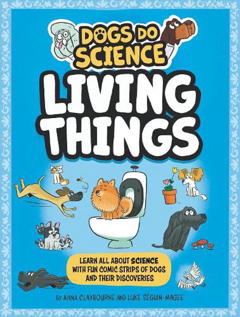 Dogs Do Science: Living Things/Product Detail/Childrens