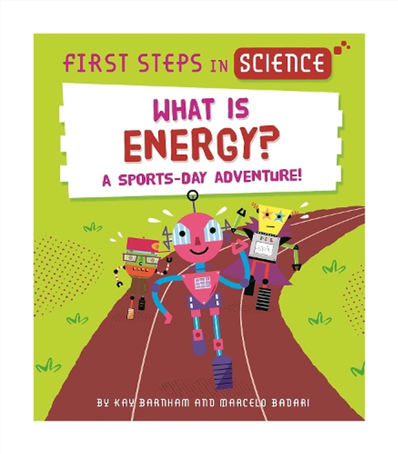 First Steps In Science: What Is Energy?/Product Detail/Childrens