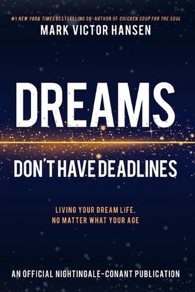 Dreams Don't Have Deadlines/Product Detail/Self Help & Personal Development