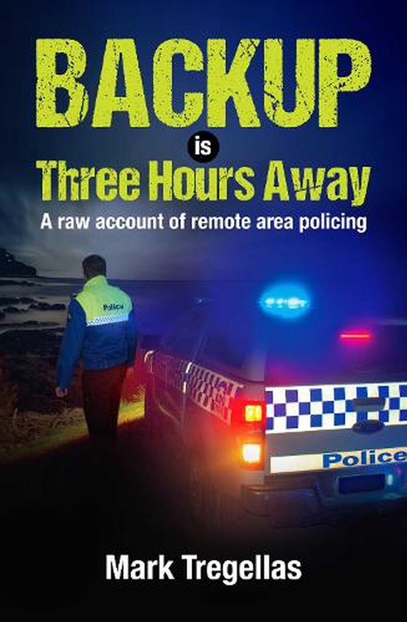 Backup is Three Hours Away/Product Detail/True Crime