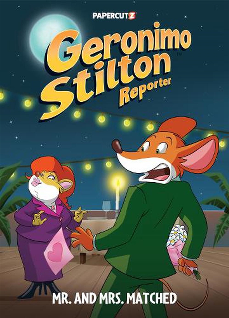 Geronimo Stilton Reporter Vol.16: Mr. and Mrs. Matched/Product Detail/Comics