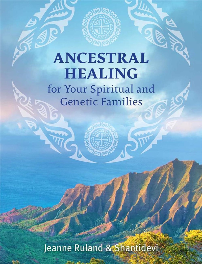Ancestral Healing for Your Spiritual and Genetic Families/Product Detail/Religion & Beliefs