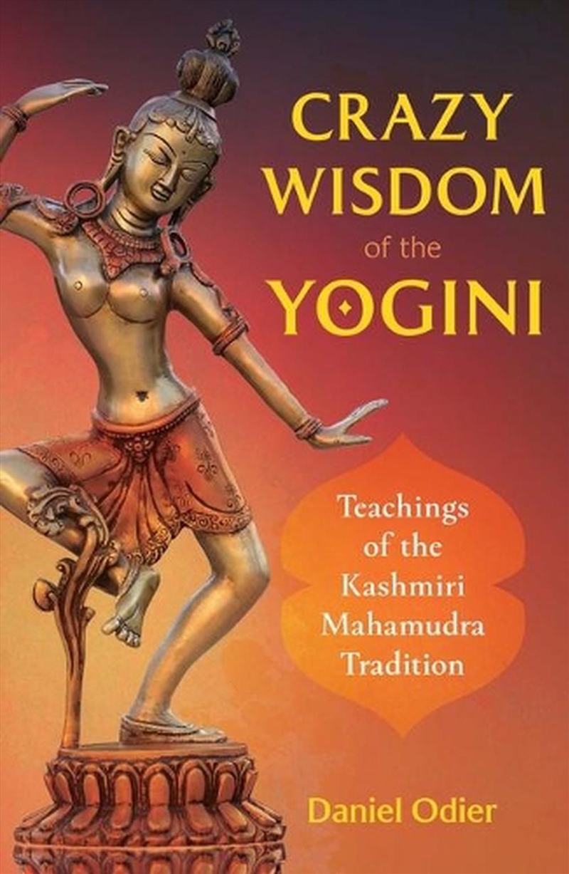 Crazy Wisdom of the Yogini/Product Detail/Religion & Beliefs