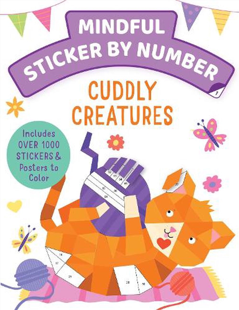 Mindful Sticker By Number: Cuddly Creatures/Product Detail/Kids Activity Books