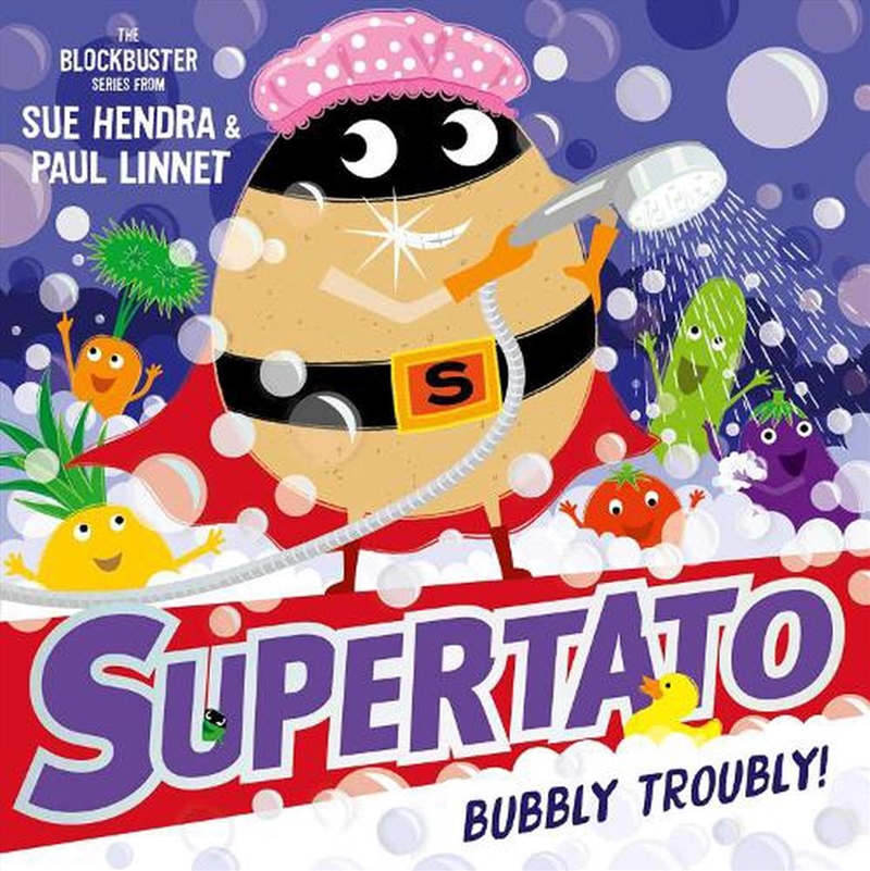 Supertato: Bubbly Troubly/Product Detail/Early Childhood Fiction Books