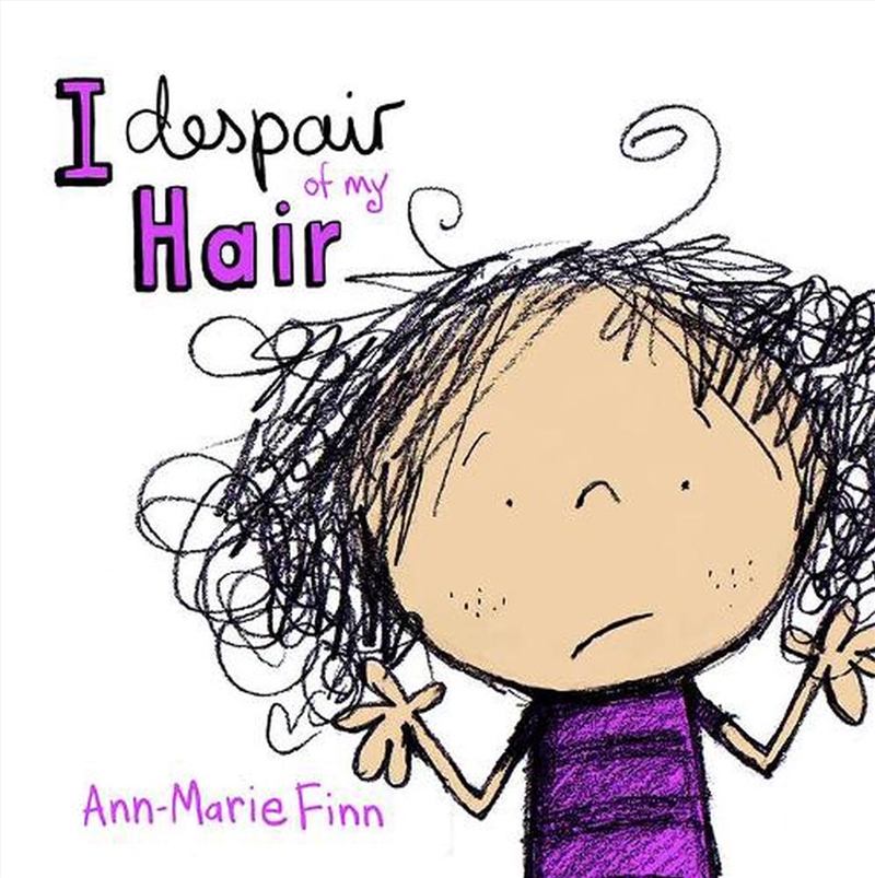 I Despair of My Hair/Product Detail/Early Childhood Fiction Books