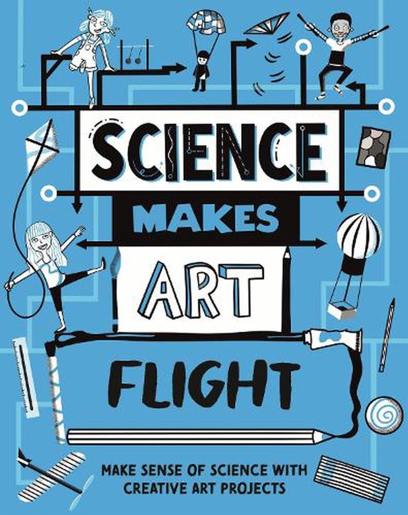 Science Makes Art: Flight/Product Detail/Childrens