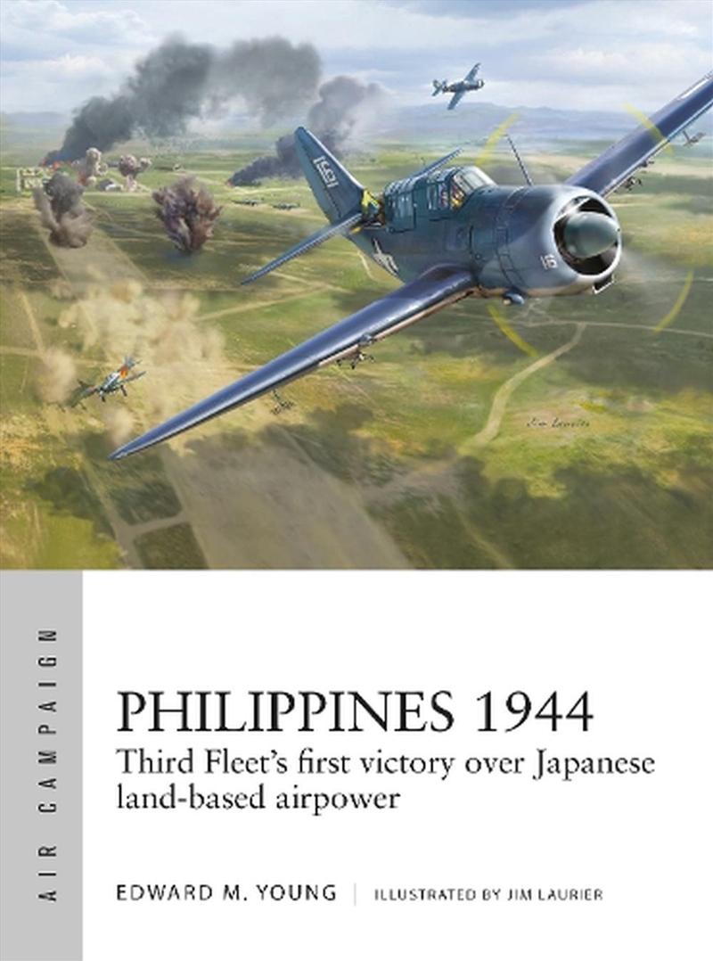 Philippines 1944: Third Fleet's first victory over Japanese land-based airpower/Product Detail/History