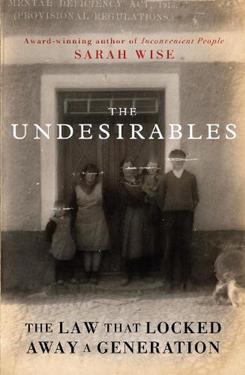 The Undesirables: The Law that Locked Away a Generation/Product Detail/Law