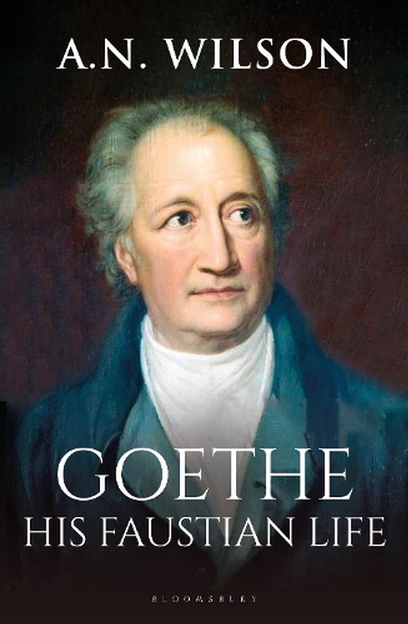 Goethe: His Faustian Life - The Extraordinary Story of Modern Germany, a Troubled Genius and the Poe/Product Detail/Reading