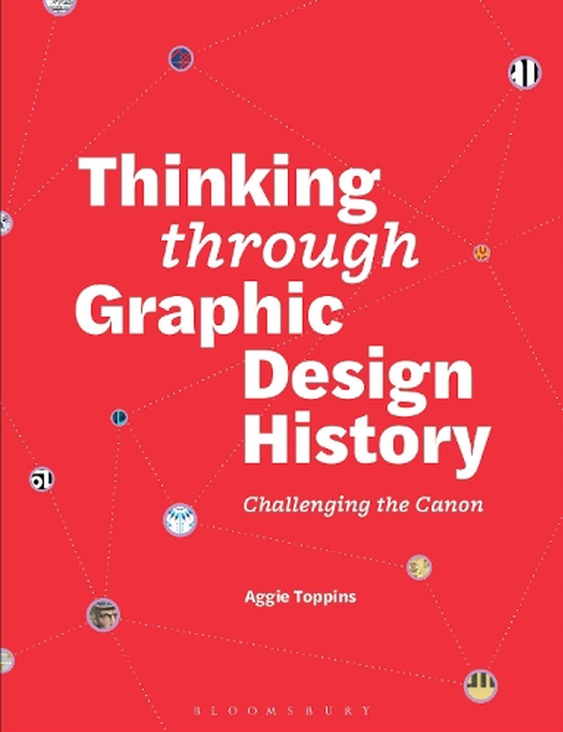 Thinking through Graphic Design History: Challenging the canon/Product Detail/Art