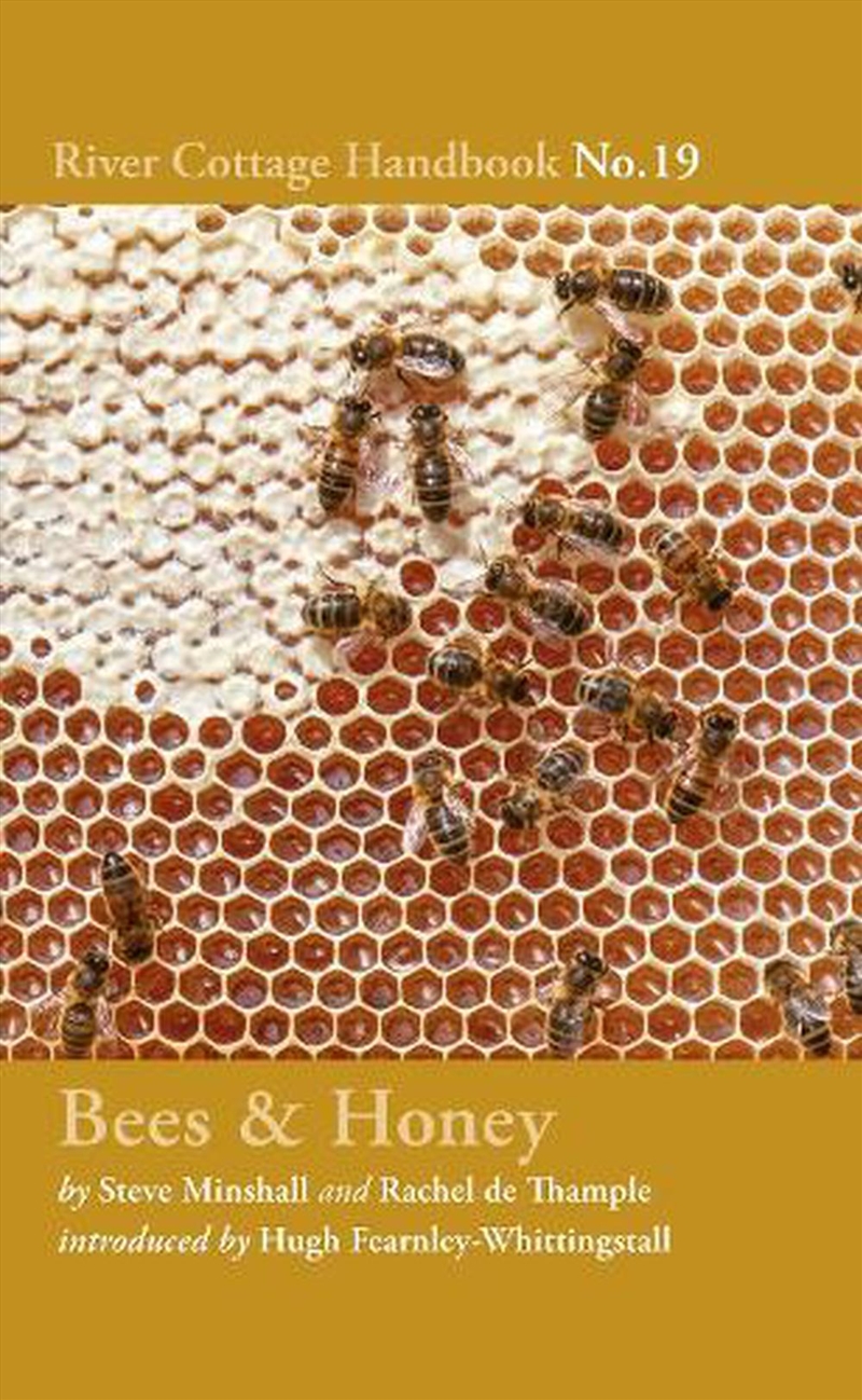 Bees & Honey: River Cottage Handbook No.19/Product Detail/Recipes, Food & Drink