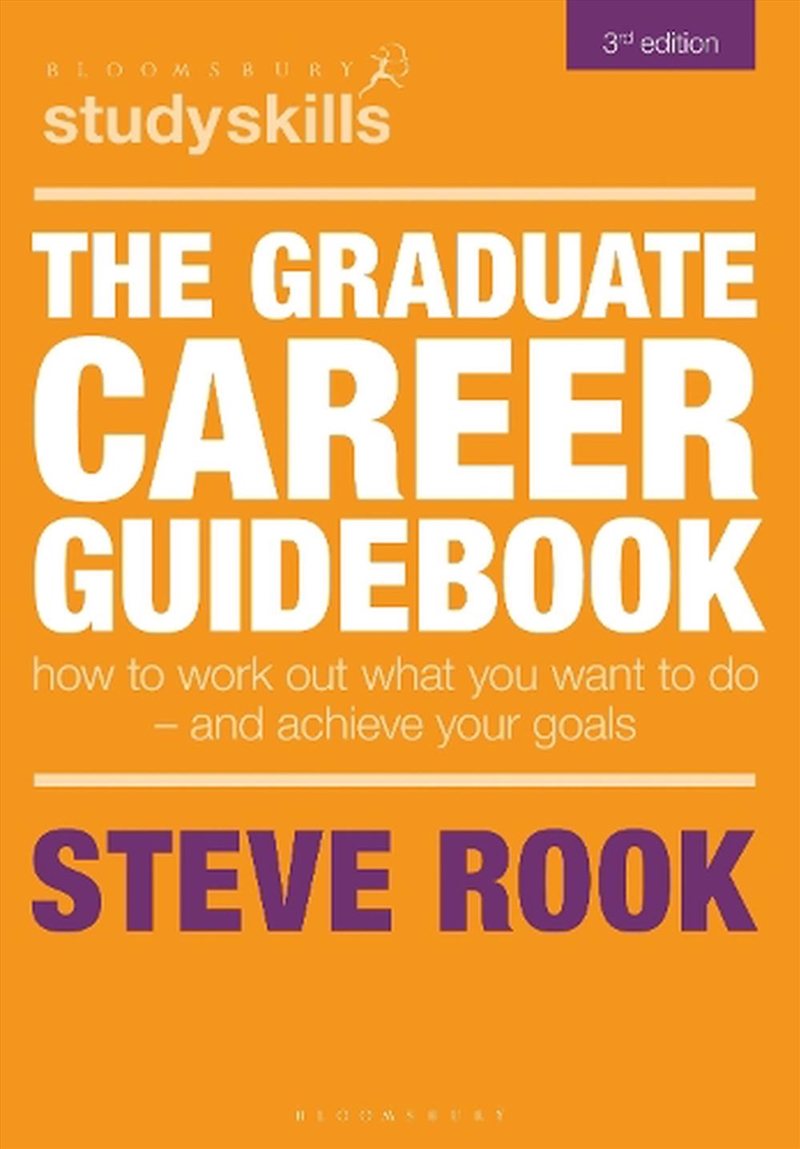 The Graduate Career Guidebook: How To Work Out What You Want To Do - And Achieve Your Goals/Product Detail/Education & Textbooks