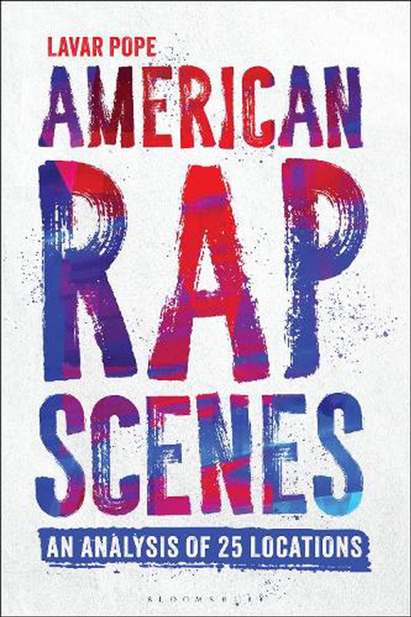 American Rap Scenes: An Analysis of 25 Locations/Product Detail/Society & Culture