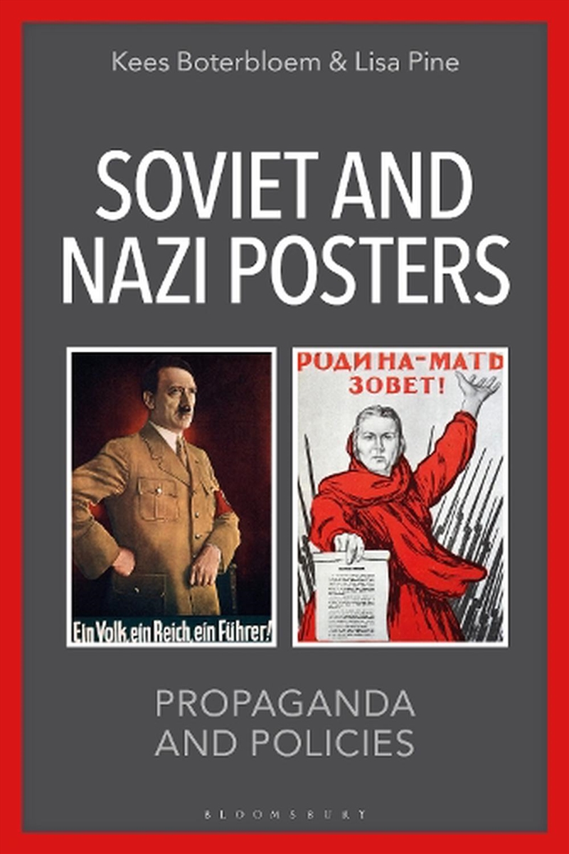 Soviet and Nazi Posters: Propaganda and Policies/Product Detail/History