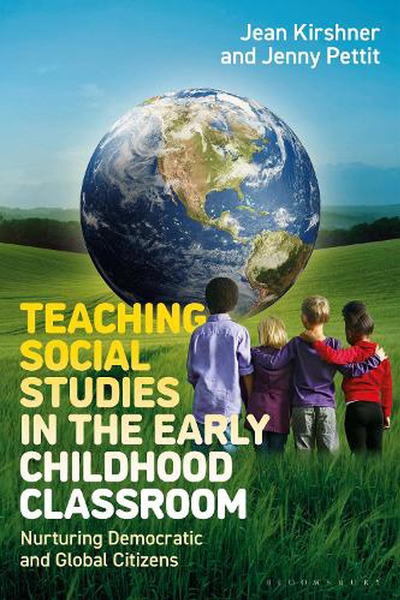 Teaching Social Studies In The Early Childhood Classroom: Nurturing Democratic And Global Citizens/Product Detail/Education & Textbooks