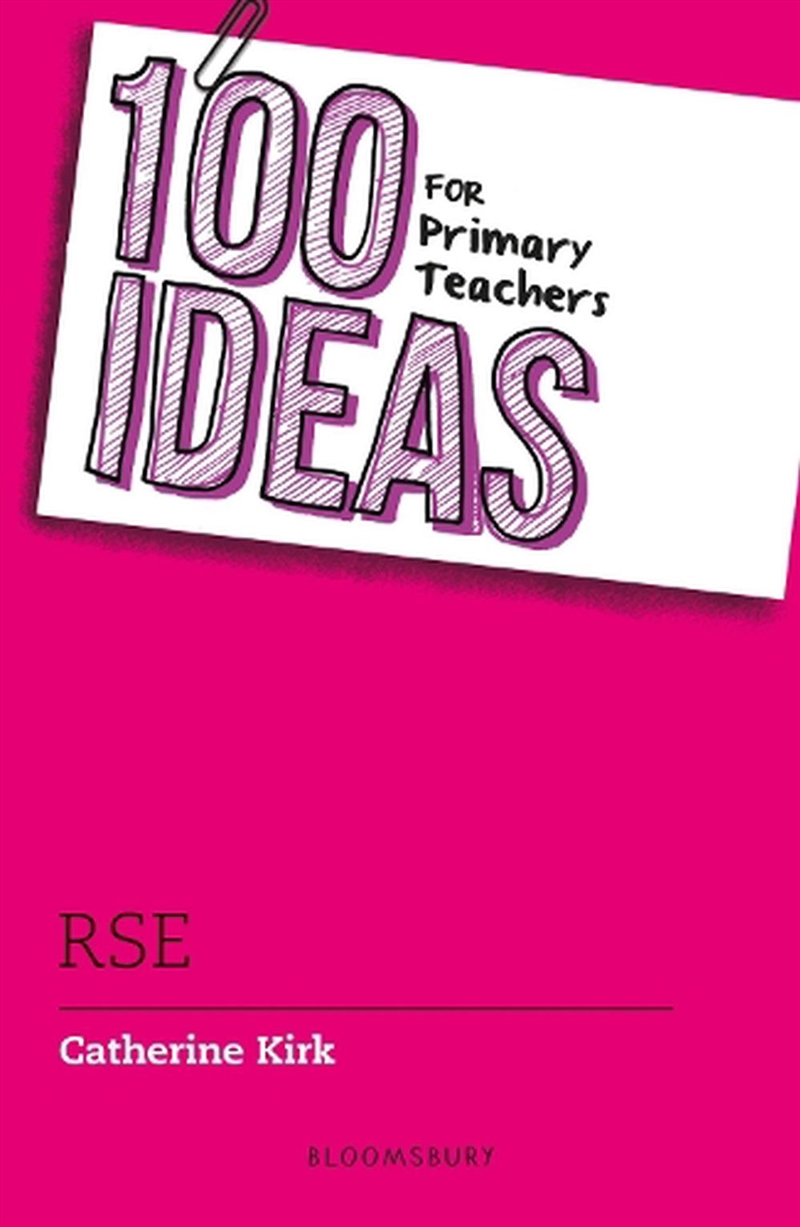 100 Ideas for Primary Teachers: RSE/Product Detail/Education & Textbooks