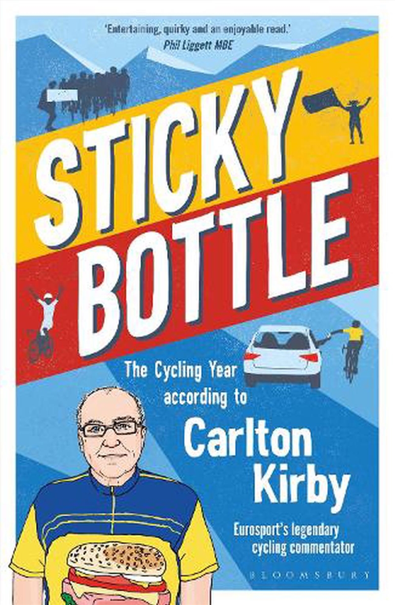 Sticky Bottle: The Cycling Year According to Carlton Kirby/Product Detail/Sport & Recreation