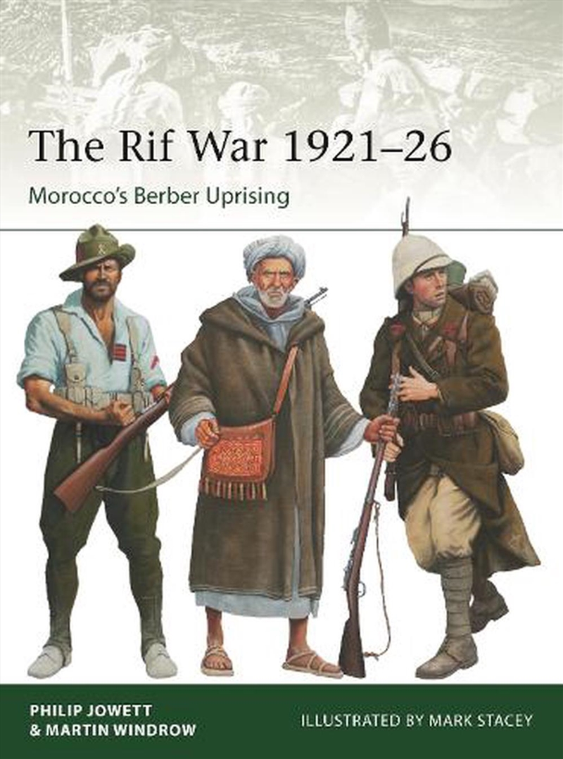 The Rif War 1921-26: Morocco's Berber Uprising/Product Detail/History