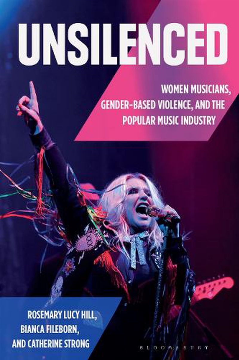 Unsilenced: Women Musicians, Gender-Based Violence, And The Popular Music Industry/Product Detail/Business Leadership & Management