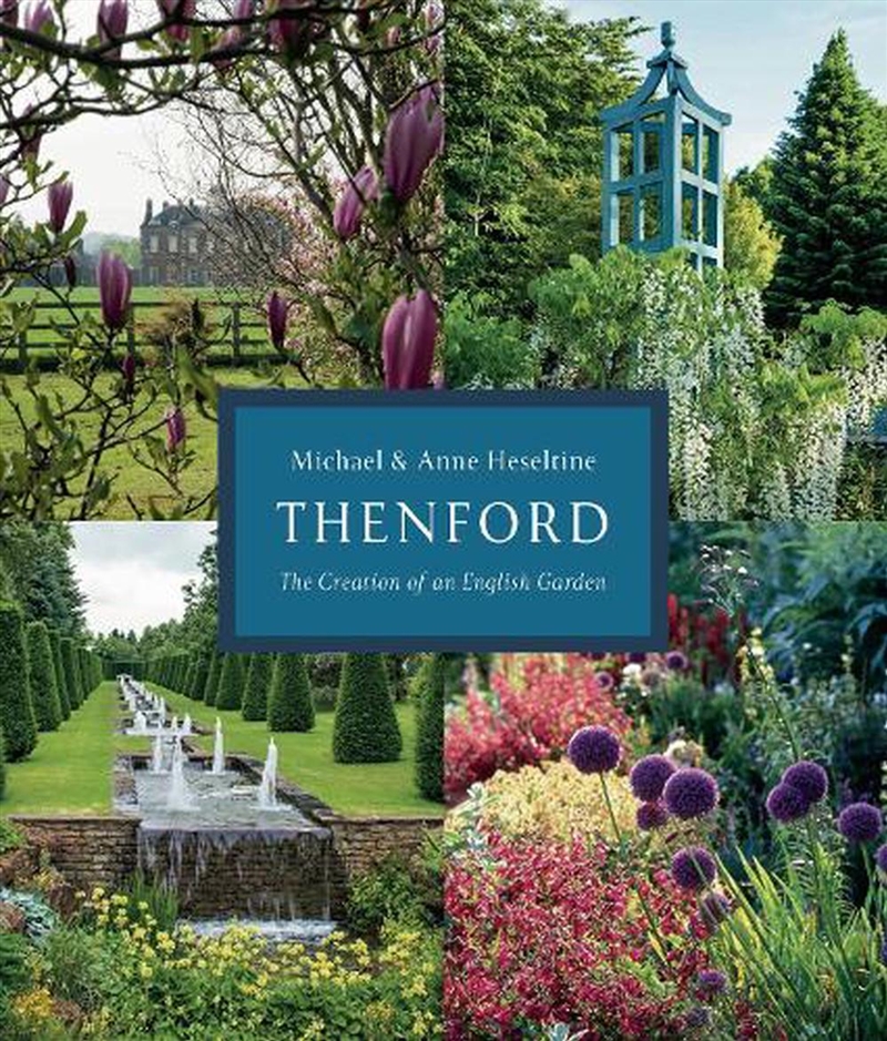 Thenford: The Creation of an English Garden/Product Detail/Gardening