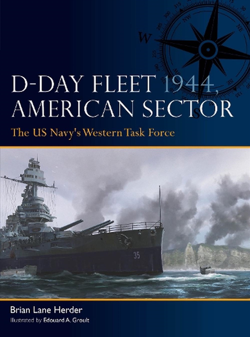 D-Day Fleet 1944, American Sector: The Us Navy's Western Task Force/Product Detail/History