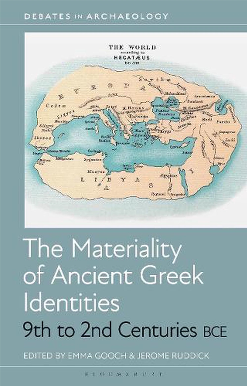 The Materiality Of Ancient Greek Identities, 9th To 2nd Centuries Bce/Product Detail/History