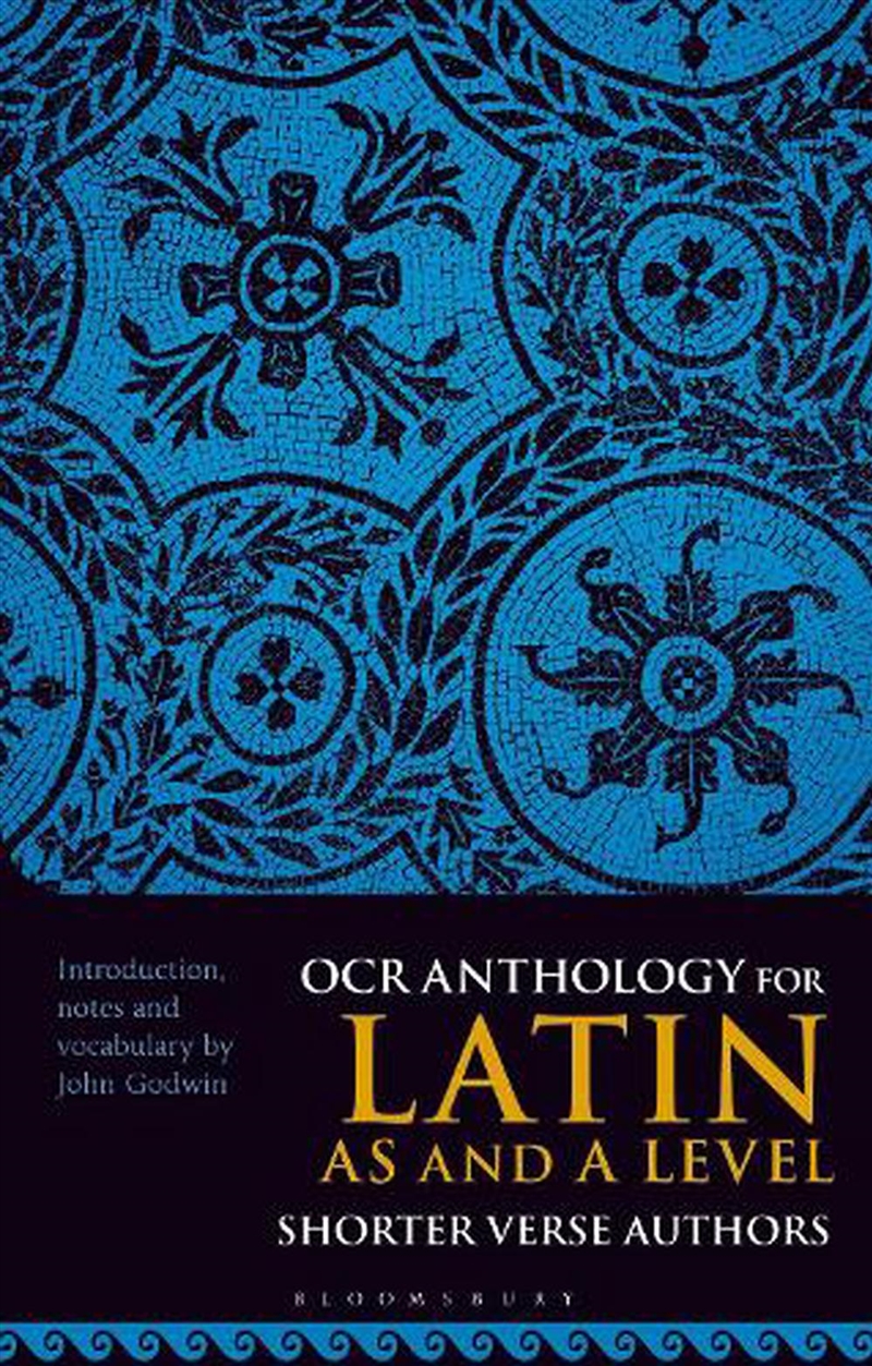 OCR Anthology for Latin AS and A Level Shorter Verse Authors/Product Detail/Education & Textbooks
